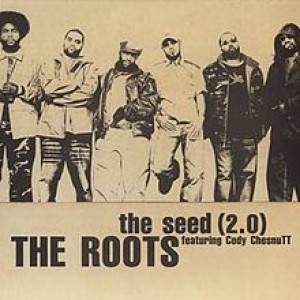 #25 The Roots feat. Cody ChesnuTT – The Seed (2.0) (2002)