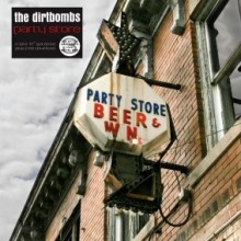 #17 The Dirtbombs – vastakkainasettelun aika on ohi!