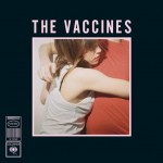 The Vaccines – What Did You Expect from the Vaccines?