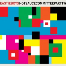Beastie Boys – Hot Sauce Committee Pt. 2