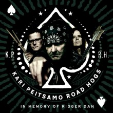 Kari Peitsamo Road Hogs – In Memory of Rigger Dan