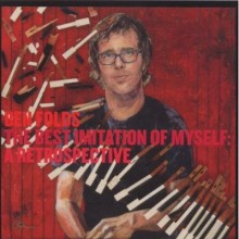 Ben Folds – The Best Imitation of Myself: A Retrospective