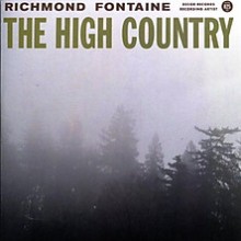 Richmond Fontaine – The High Country