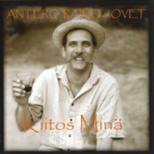 #111 Antero Raimo & Ovet – Kiitos minä (2002)