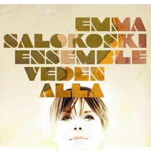 #46 Emma Salokoski Ensemble – Veden alla (2008)
