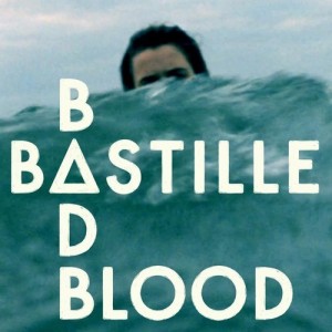 Bastille – Bad Blood 