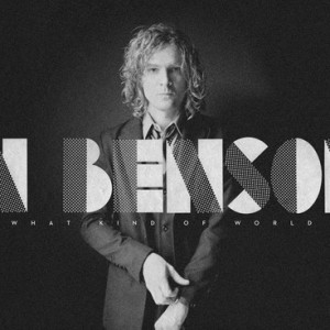 Brendan Benson – What Kind of World