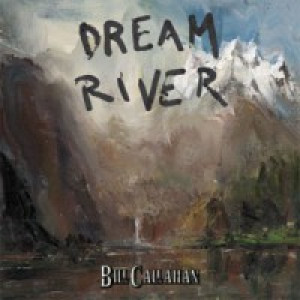 Bill Callahan – Dream River