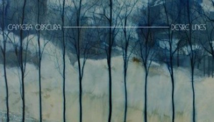 Camera Obscura – Desire Lines