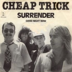 #25 Cheap Trick – Surrender