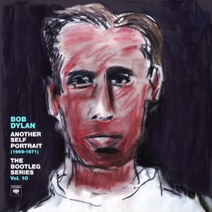 Bob Dylan – Another Self Portrait (1969–1971): The Bootleg Series Vol 10.