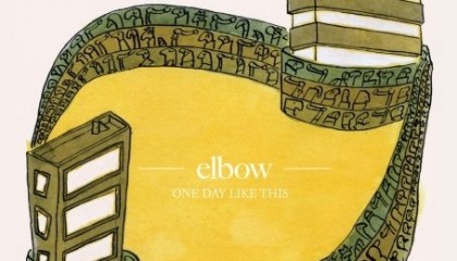 #26 Elbow – One Day Like This (2008)