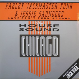 #21 Farley "Jackmaster" Funk – Love Can't Turn Around