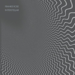 Frankie Rose – Interstellar