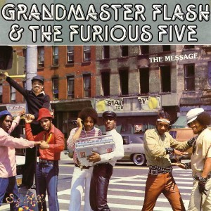 #8 Grandmaster Flash & The Furious Five – The Message