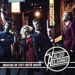 Haloo Helsinki! – Maailma on tehty meitä varten