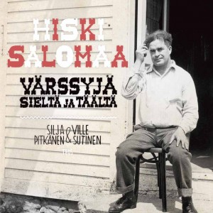 Hiski Salomaan matkassa