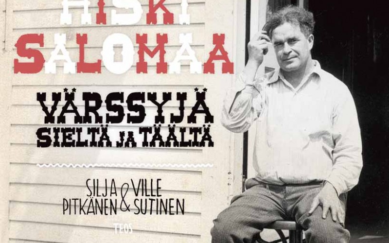 Hiski Salomaan matkassa