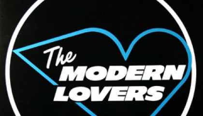 #7 Jonathan Richman & the Modern Lovers – Roadrunner