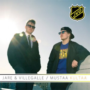 Jare & VilleGalle – Mustaa kultaa