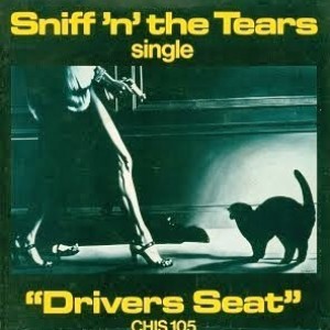 #27 Sniff 'n' the Tears – Driver's Seat