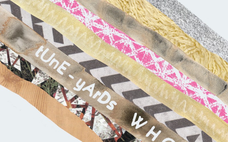 Tune-Yards: Whokill (4AD)