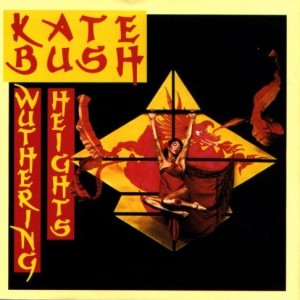 #10 Kate Bush – Wuthering Heights
