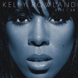Kelly Rowland – Here I Am