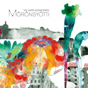 Viljami Kukkonen – Mörönsyötti