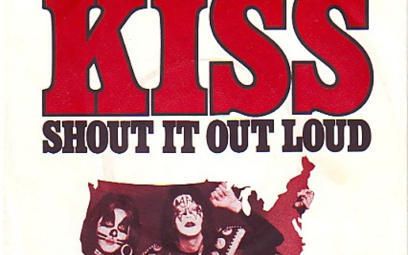 #16 KISS – Shout It Out Loud