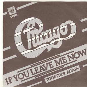 #21 Chicago – If You Leave Me Now