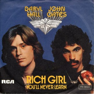 #25 Daryl Hall & John Oates – Rich Girl