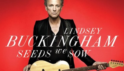 Lindsey Buckingham – Seeds We Sow 