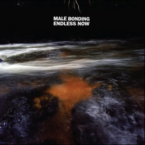 Male Bonding – Endless Now (Sub Pop)