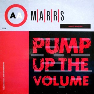 #1 M/A/R/R/S – Pump Up the Volume