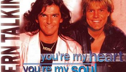#17 Modern Talking – You’re My Heart, You’re My Soul