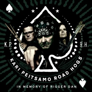 Kari Peitsamo Road Hogs - In Memory of Rigger Dan