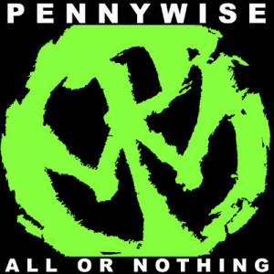 Pennywise – All or Nothing