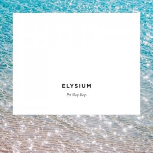 Pet Shop Boys – Elysium