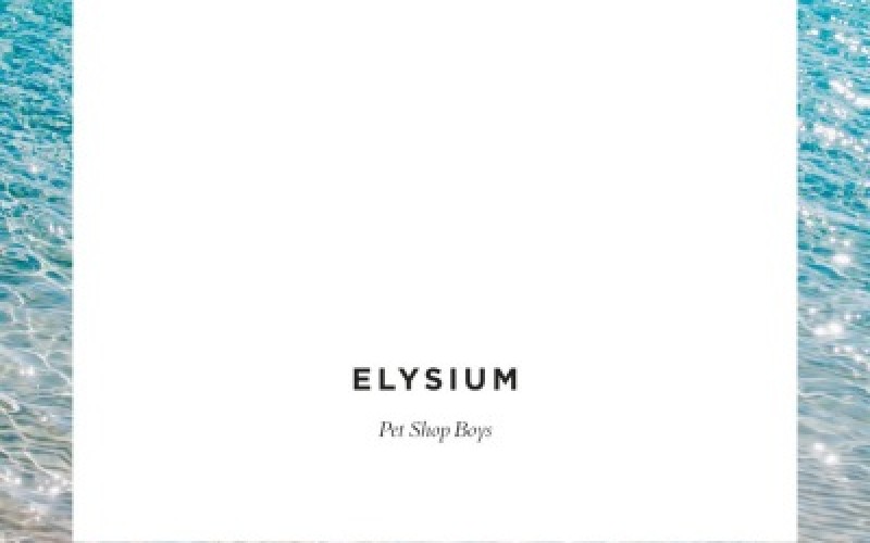 Pet Shop Boys – Elysium