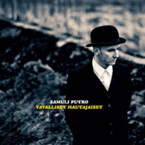 Samuli Putro – Tavalliset hautajaiset