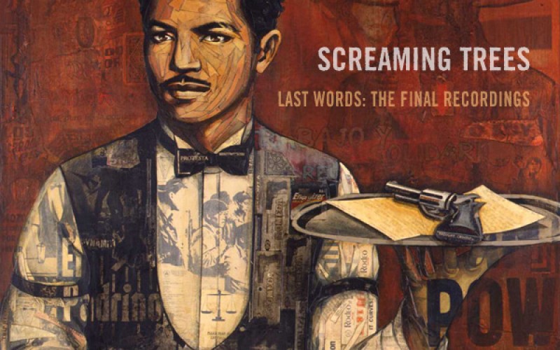 Screaming Trees – Last Words: The Final Recordings