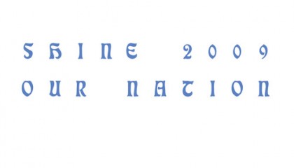 Maailmanensi-ilta: Shine 2009 – Our Nation