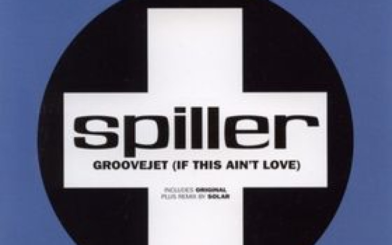 #26 Spiller – Groovejet (If This Ain't Love)