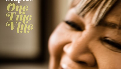 Mavis Staples – One True Vine