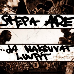 Stepa & Are – ...ja naksuvat loopit