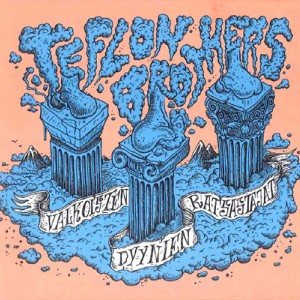 Teflon Brothers – Valkoisten dyynien ratsastajat