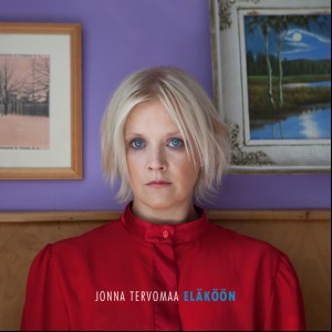 Jonna Tervomaa – Eläköön