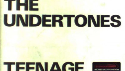 #11 Undertones – Teenage Kicks