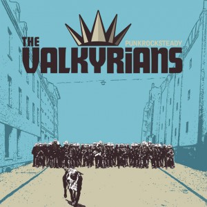The Valkyrians – Punkrocksteady